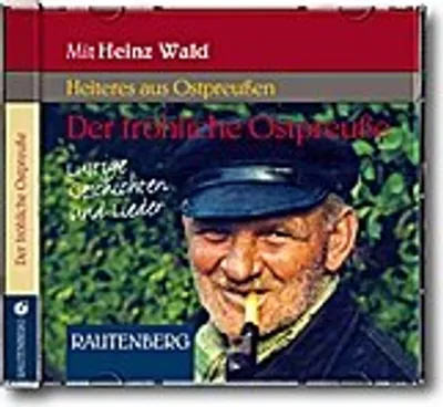 Produktbild von Der fröhliche Ostpreuße - Lustige Geschichten und Lieder, 1 Audio-CD