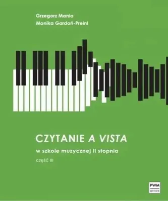Productafbeelding van Het lezen van bladmuziek in het tweede deel van het curriculum van de muziekschool - Grzegorz Mania, Monika Gardoń-Preinl