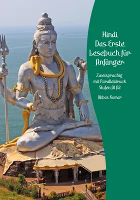 Produktbild von Lerne Hindi: Das Erste Lesebuch für Anfänger