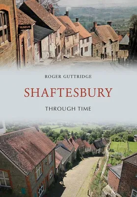 Produktbild von Shaftesbury Through Time