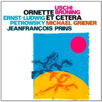 Immagine prodotto di Brüning/Griener/Petrowsky/Prins: Ornette et Cetera
