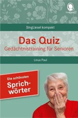 Obrázek produktu pro Beliebte Sprichwörter. Das Gedächtnistraining-Quiz für Senioren. Ideal als Beschäftigung, Gedächtnistraining, Aktivierung bei Demenz.