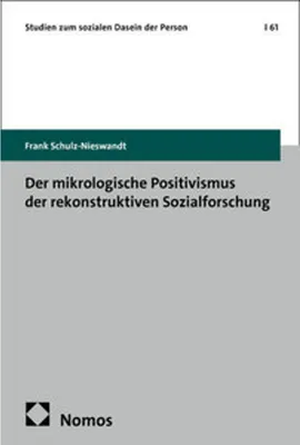 Obrázek produktu pro Der mikrologische Positivismus der rekonstruktiven Sozialforschung