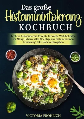 Produktbild von Das große Histaminintoleranz Kochbuch