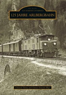 Produktbild von 125 Jahre Arlbergbahn