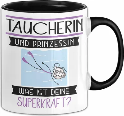 Produktbild von Taucherin Und Prinzessin Tasse Geschenk Für Eine Taucherin Geburtstag Was Ist Deine Superkraft (Schwarz)