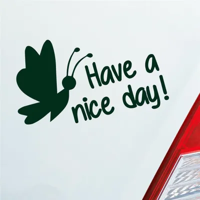 Produktbild von Auto Aufkleber Have a nice day! Schmetterling süß Frühling 15x10 cm Dunkelgrün Sticker Heckscheibenaufkleber