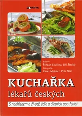 Zdjęcie produktu dla Kuchařka lékařů českých | Štěpán Svačina