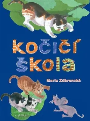 Obrázek produktu pro Kočičí škola - Marie Zábranská