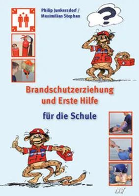 Produktbild von Brandschutzerziehung und Erste Hilfe für die Schule