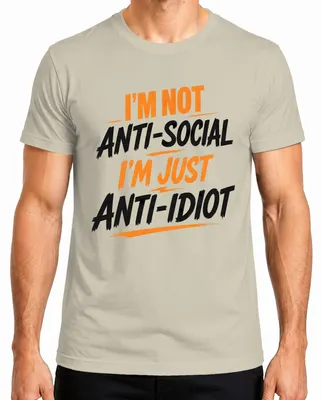 Imagen del producto de Camiseta para hombre, diseño "No soy antisocial, solo anti-idiota", estilo sarcástico, color natural, talla XXL