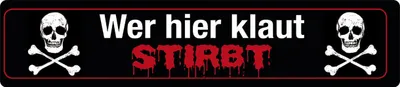 Produktbild von Wer hier klaut Stirbt, Straßenschild - Magnet, Blech 16 x 3,5 cm, STR-M 010