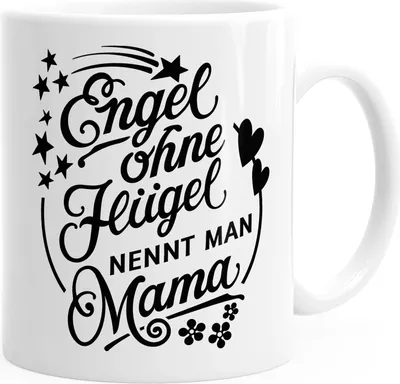 Produktbild von Kaffee-Tasse Engel ohne Flügel nennt man Mama Muttertag Geschenk MoonWorks® weiß unisize