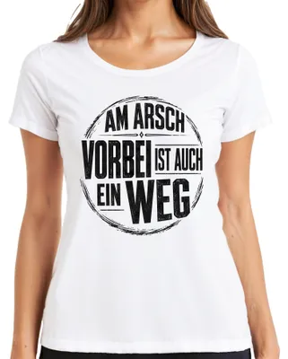 Obrázek produktu pro Tričko s potiskem "Am Arsch vorbei", vtipné, s nápisem, sarkastické, dámské, bílé, velikost 3XL