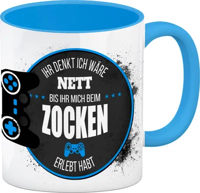 Produktbild von Ihr denkt ich wäre nett, bis ihr mich beim Zocken erlebt habt