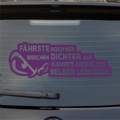 Produktbild von Heckscheibenaufkleber Fährste noch DICHTER auf kannste gleich selber lenken 55x19 cm Lila Auto Aufkleber Sticker