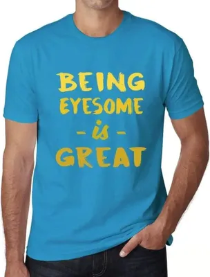 Produktbild von Herren Grafik T-Shirt Auffällig sein ist toll – Being Eyesome Is Great – Öko-Verantwortlich Vintage Jahrgang Kurzarm Lustige Druck Geburtstag Geschenk