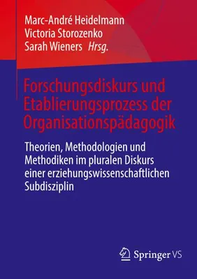 Obrázek produktu pro Forschungsdiskurs und Etablierungsprozess der Organisationspädagogik