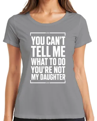 Produktbild von You Can't Tell Me What To Do You're Not My Statement Sarkasmus Damen T-Shirt, Grau, XXL