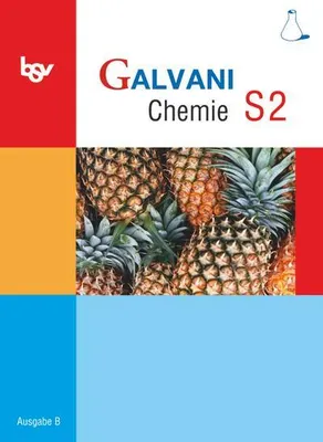 Produktbild von Galvani Chemie S 2 Ausgabe B. 10. Jahrgangsstufe