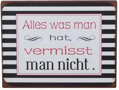 Produktbild von Blechschild Alles was man hat vermisst man nicht - lustiges Wandschild