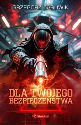 Produktbild von Zu deiner Sicherheit – Grzegorz Zasuwik