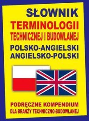 Produktbild von Slownik terminologii technicznej i budowlanej polsko-angielski angielsko-polski