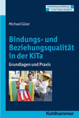 Zdjęcie produktu dla Bindungs- und Beziehungsqualität in der KiTa