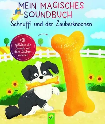 Obrázok produktu pre Mein magisches Soundbuch: Schnuffi und der Zauberknochen