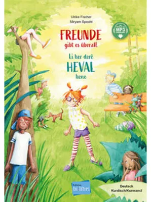 Produktbild von Freunde gibt es überall (Deutsch-Kurdisch/Kurmancî)