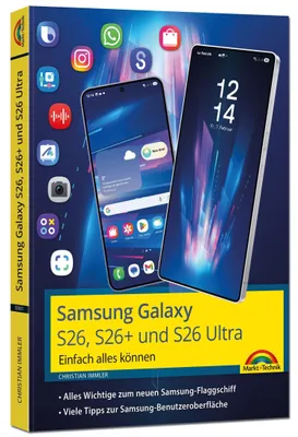 Produktbild von Samsung Galaxy S26, S26 Plus und S26 Ultra Galaxy AI mit Android 16