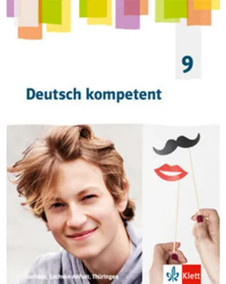 Image de Deutsch kompetent 9. Ausgabe Sachsen, Sachsen-Anhalt und Thüringen Gymnasium. Schulbuch Klasse 9