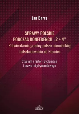 Obrázok produktu pre Sprawy polskie podczas konferencji "2+4"