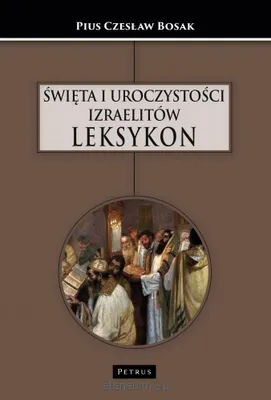 Immagine prodotto di Święta i uroczystości Izraelitów. Leksykon