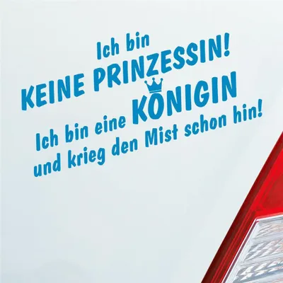Produktbild von Auto Aufkleber Ich bin keine Prinzessin! ich bin eine Königin Krone 19x9 cm Hellblau Sticker Heckscheibenaufkleber