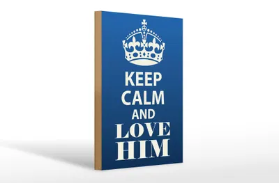 Produktbild von Holzschild Spruch 20x30cm Keep Calm and love him
