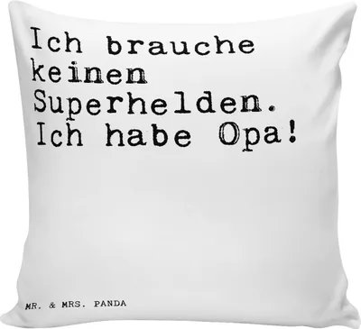 Produktbild von Mr. & Mrs. Panda kissen bedruckt Ich brauche keinen Superhelden.... - Weiß - Geschenk, Sprüche, Opi, zier, Opa Spruch, Danke, kuschelkissen 40x40, Geburtstag, Deko