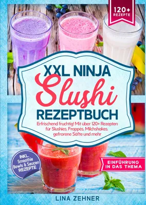 Produktbild von XXL Ninja Slushi Rezeptbuch