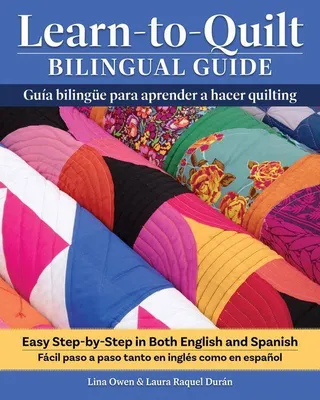 Produktbild von Learn-To-Quilt Bilingual Guide/Guía Bilingüe Para Aprender a Hacer Quilting