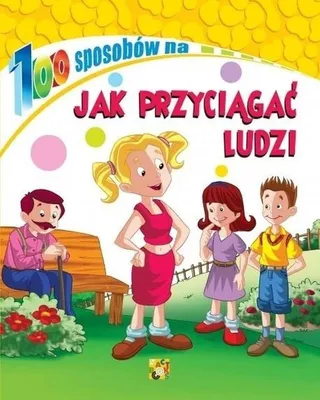 Immagine prodotto di 100 sposobów Jak przyciągać ludzi