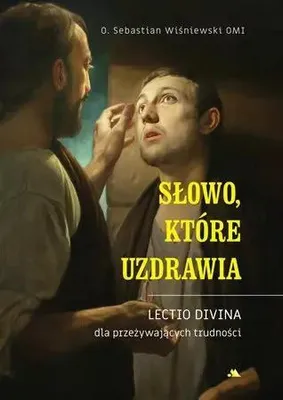Zdjęcie produktu dla Słowo, które uzdrawia