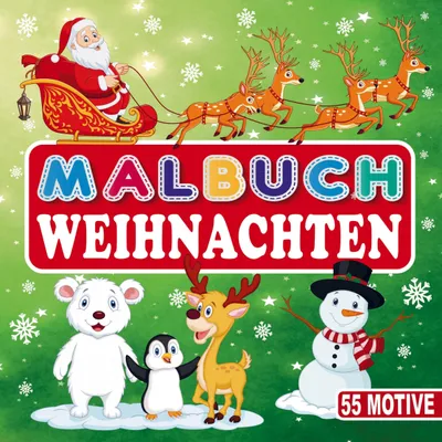 Produktbild von Malbuch Weihnachten - Ein Weihnachtsmalbuch für Mädchen und Jungen!