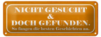Produktbild von Blechschild Spruch 27x10cm nicht gesucht doch gefunden Dekoration