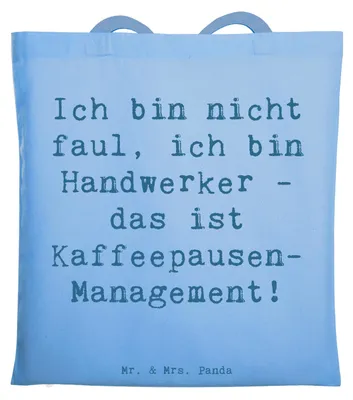 Produktbild von Mr. & Mrs. Panda Jutebeutel Spruch Handwerker Pausen - Sky Blue - Geschenk, Geschenke für Berufstätige, Berufspassion, Tasche, Humor, Schultasche, Beruf, kreative