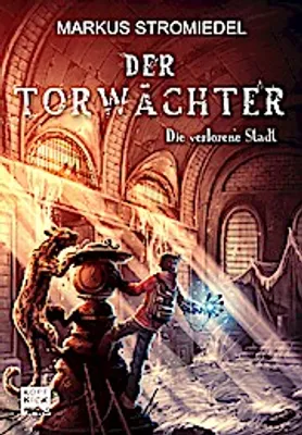 Obrázok produktu pre Der Torwächter 02 - Die verlorene Stadt