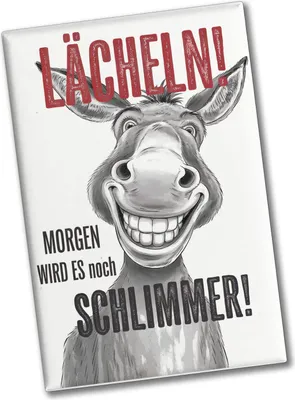 Produktbild von Grinsender Esel - Lächeln Morgen wird es schlimmer Souvenir Souvenir Magnet