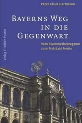 Produktbild von Bayerns Weg in die Gegenwart