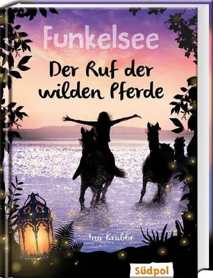 Produktbild von Funkelsee - Der Ruf der wilden Pferde (Band 4)