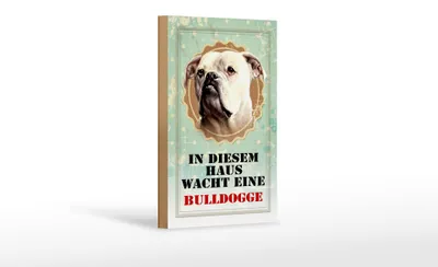 Produktbild von Holzschild Hund 12x18cm in diesem Haus wacht Bulldogge