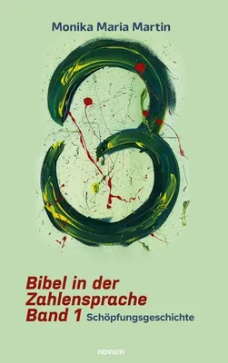 Produktbild von Bibel in der Zahlensprache - Band 1